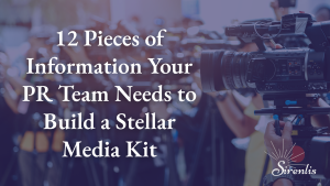 12 Pieces of Information Your PR Team Needs to Build a Stellar Media Kit Sirenlis Image of media cameras and microphones in the background.
